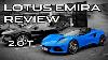 Lotus Emira Review 2 0t I4